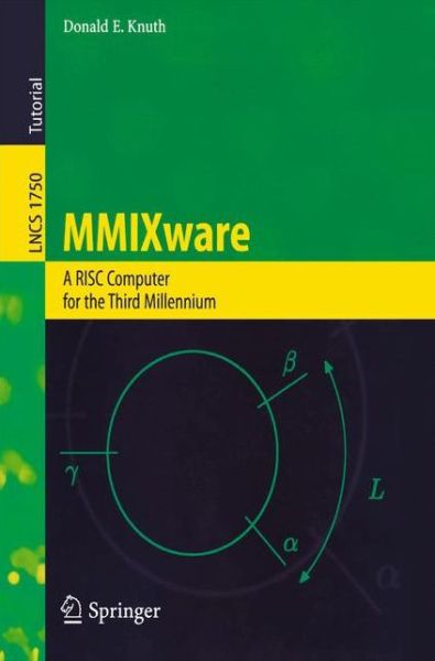 Cover for Donald E. Knuth · Mmixware: a Risc Computer for the Third Millennium - Lecture Notes in Computer Science (Paperback Book) [1st Ed. 1999. Corr. 4th Printing 2014 edition] (1999)