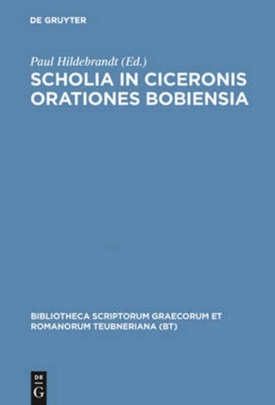 Cover for Marcus Tullius Cicero · Scholia in Ciceronis orationes Bobiensi (Book) (1971)