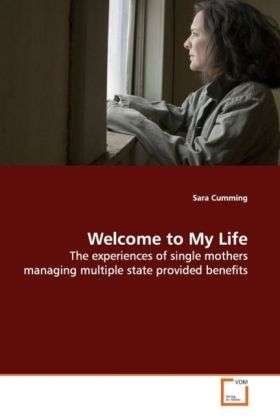 Welcome to My Life - Cumming - Libros -  - 9783639165388 - 