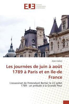 Les journées de juin à août 1789 - Cohen - Books -  - 9783639545388 - 