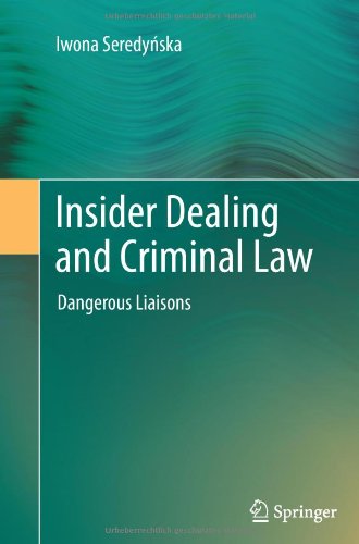 Cover for Iwona Seredynska · Insider Dealing and Criminal Law: Dangerous Liaisons (Paperback Book) [2012 edition] (2014)