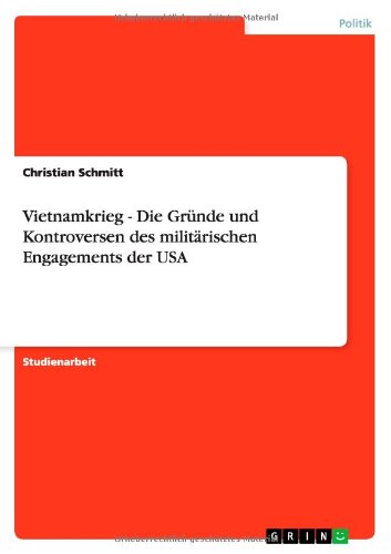 Cover for Christian Schmitt · Vietnamkrieg - Die Grunde und Kontroversen des militarischen Engagements der USA (Paperback Book) [German edition] (2012)