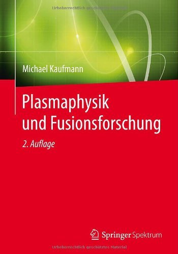 Cover for Michael Kaufmann · Plasmaphysik Und Fusionsforschung (Paperback Bog) (2013)