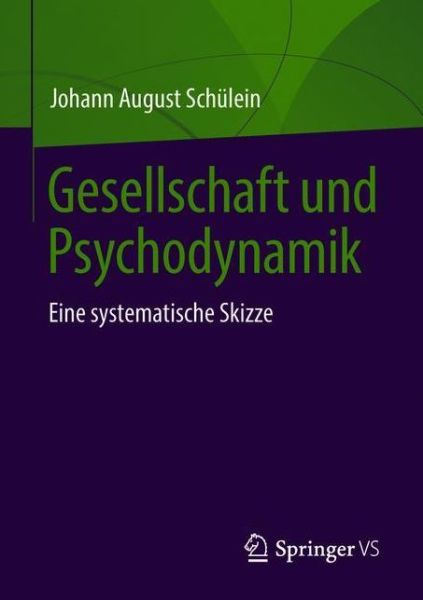 Cover for Schülein · Gesellschaft und Psychodynamik (Book) (2018)