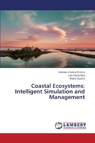 Cover for Pedro Duarte · Coastal Ecosystems: Intelligent Simulation and Management (Paperback Book) (2013)