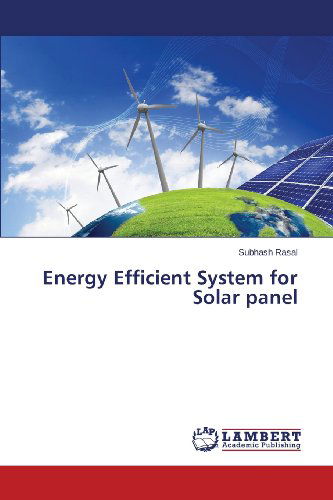 Cover for Subhash Rasal · Energy Efficient System for Solar Panel (Paperback Book) (2013)