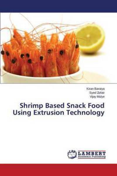 Cover for Baraiya · Shrimp Based Snack Food Using E (Book) (2015)