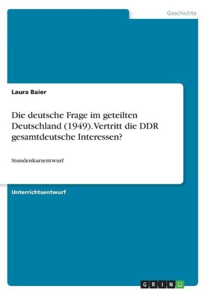 Cover for Baier · Die deutsche Frage im geteilten D (Book)