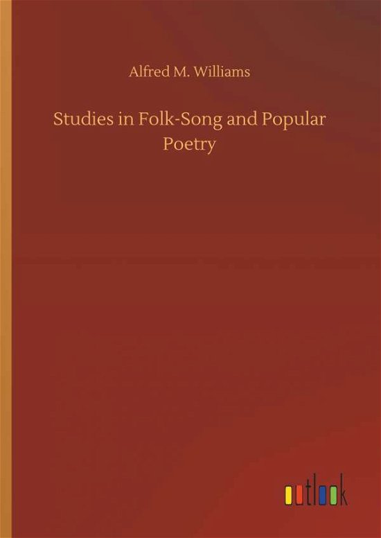 Cover for Williams · Studies in Folk-Song and Popul (Bok) (2018)