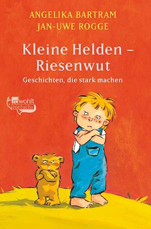 Cover for Angelika Bartram · Kleine Helden - Riesenwut (Book) (2024)