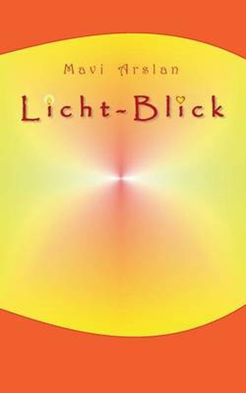 Cover for Mavi Arslan · Licht-blick (Taschenbuch) [German edition] (2014)