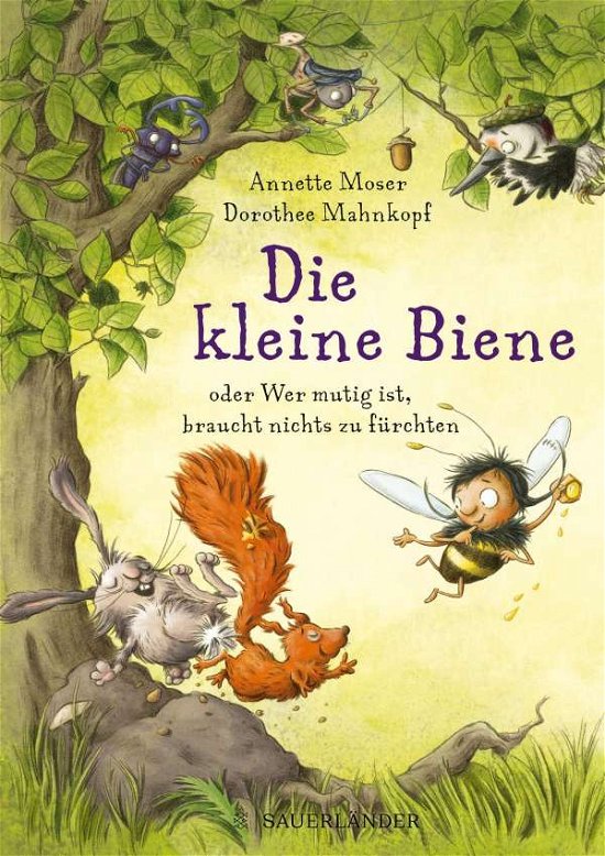 Cover for Moser · Die kleine Biene oder Wer mutig i (Buch)