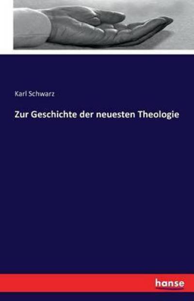 Cover for Schwarz · Zur Geschichte der neuesten The (Buch) (2016)