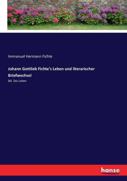 Cover for Fichte · Johann Gottlieb Fichte's Leben u (Bok) (2017)