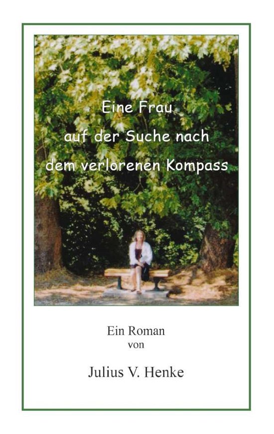 Cover for Henke · Eine Frau auf der Suche nach dem (Book)