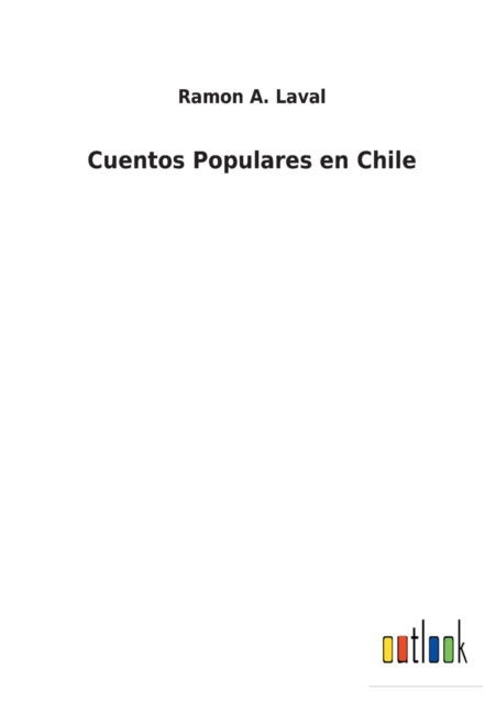 Cover for Ramon a Laval · Cuentos Populares en Chile (Paperback Book) (2021)