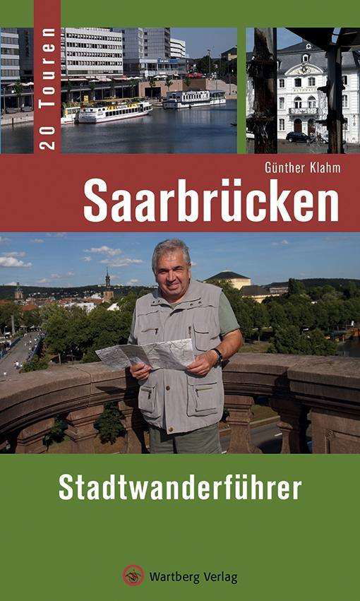 Cover for Klahm · Saarbrücken - Stadtwanderführer (Buch)