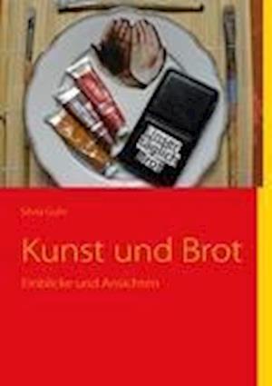 Cover for Guhr · Kunst und Brot (Book)