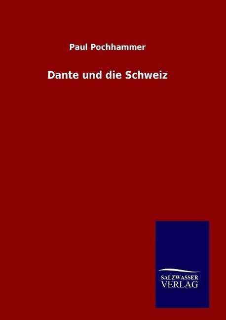 Cover for Pochhammer · Dante und die Schweiz (Book) (2015)