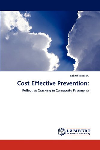 Cover for Rakesh Bandaru · Cost Effective Prevention:: Reflective Cracking in Composite Pavements (Paperback Book) (2012)