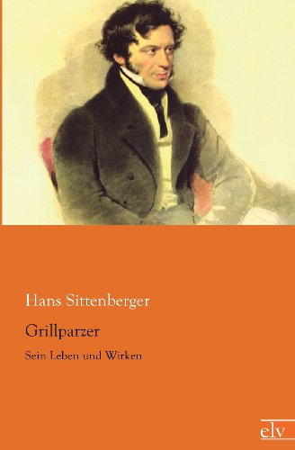 Cover for Hans Sittenberger · Grillparzer (Paperback Book) [German edition] (2012)