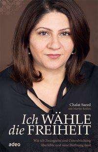Cover for Saeed · Ich wähle die Freiheit (Book)