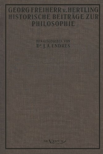 Cover for Georg Von Hertling · Historische Beiträge Zur Philosophie (Paperback Bog) [German edition] (2011)