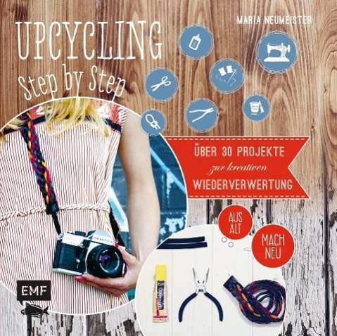 Cover for Neumeister · Upcycling Step by Step (Book)