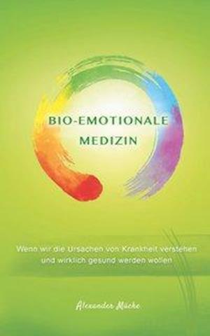 Cover for Mücke · Bio-Emotionale Medizin (Book)