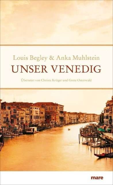 Cover for Begley · Unser Venedig (Book)