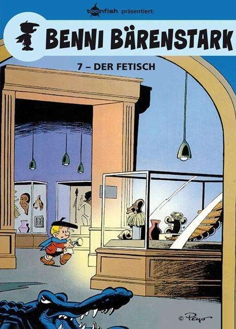 Cover for Peyo · Benni Bärenstark.07 Der Fetisch (Bok)