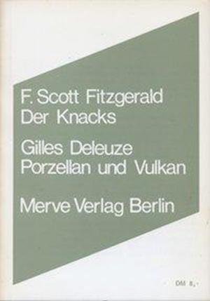 Der Knacks. Porzellan und Vulkan - Francis Scott Fitzgerald - Bøger - Merve Verlag GmbH - 9783883960388 - 1984