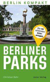 Cover for Bahr · Berliner Parks (Book)