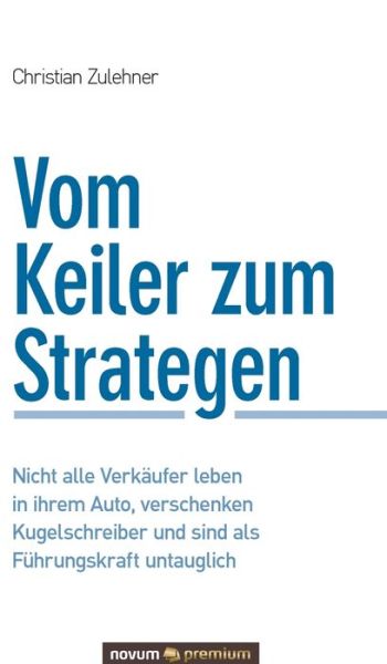 Cover for Zulehner · Vom Keiler zum Strategen (Buch) (2019)