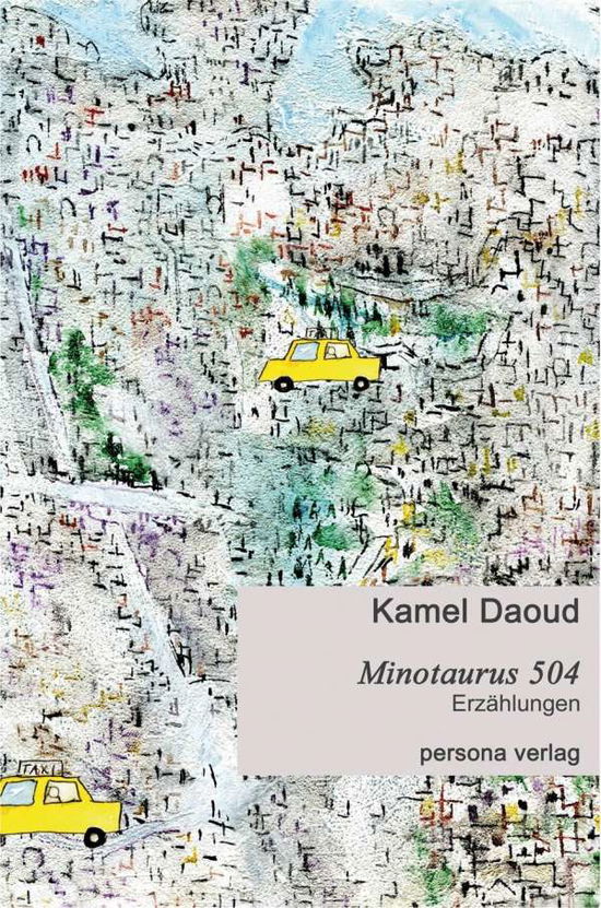 Cover for Kamel Daoud · Daoud:minotaurus 504 (Book)