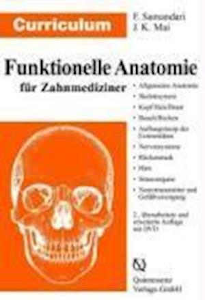 Curriculum - Funktionelle Anatomie für Zahnmediziner - Farhang Samandari - Books - Quintessenz Verlags-GmbH - 9783938947388 - December 5, 2008