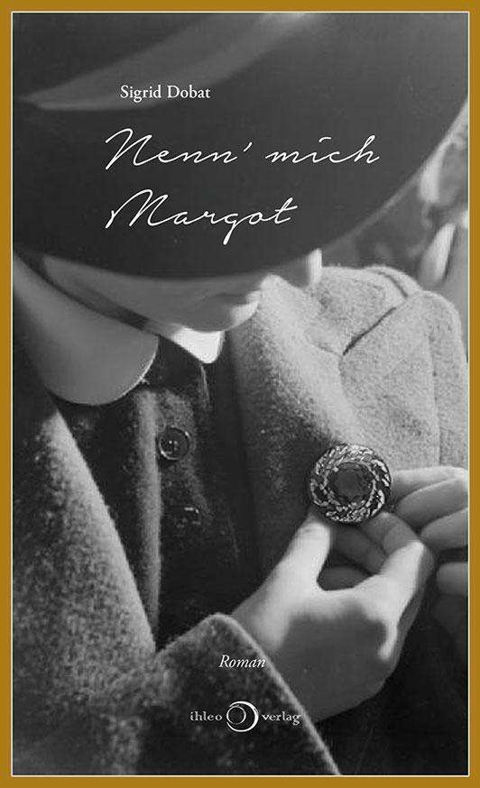 Cover for Dobat · Nenn mich Margot (Bok)