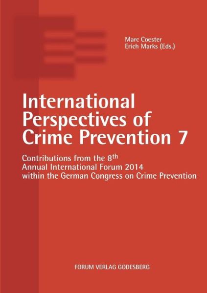 Cover for Marc Coester · International Perspectives of Crime Prevention 7 (Taschenbuch) (2015)