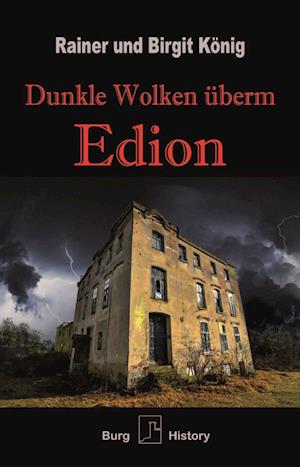 Cover for Rainer König · Dunkle Wolken überm Edion (Book) (2022)