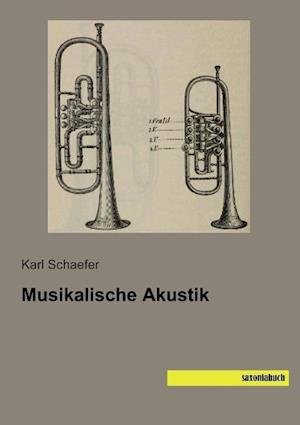 Cover for Schaefer · Musikalische Akustik (Bog)