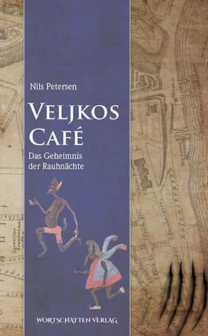 Veljkos Café - Nils Petersen - Books - Wortschatten Verlag - 9783969640388 - June 10, 2025