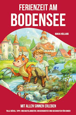 Cover for Nanja Holland · Ferienzeit am Bodensee - mit allen Sinnen erleben (Bok) (2024)