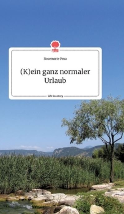 Cover for Pexa · (K)ein ganz normaler Urlaub. Life (Book) (2020)