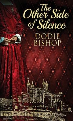 Cover for Dodie Bishop · The Other Side Of Silence (Hardcover Book) (2022)