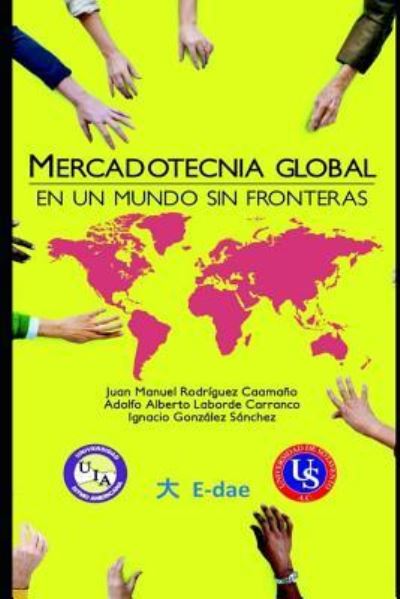 Cover for Adolfo Alberto Laborde Carranco · Mercadotecnia Global (Paperback Book) (2015)