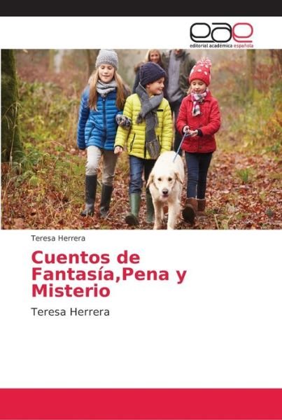 Cover for Herrera · Cuentos de Fantasía,Pena y Mist (Book) (2018)