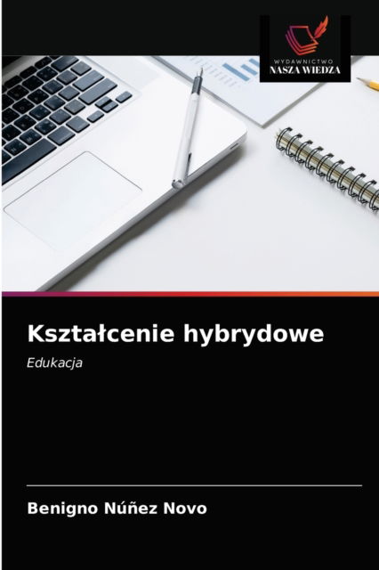 Cover for Benigno Núñez Novo · Ksztalcenie hybrydowe (Paperback Book) (2021)