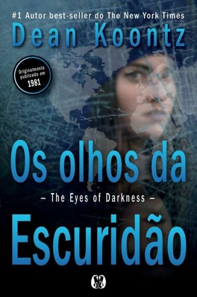 Cover for Dean Koontz · Os Olhos da Escuridão (Paperback Book) (2021)