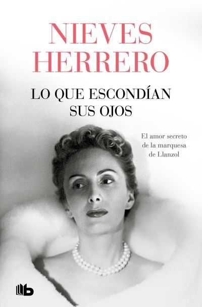 Cover for Nieves Herrero · Lo que escondian sus ojos / What Her Eyes Were Hiding (Book) (2021)