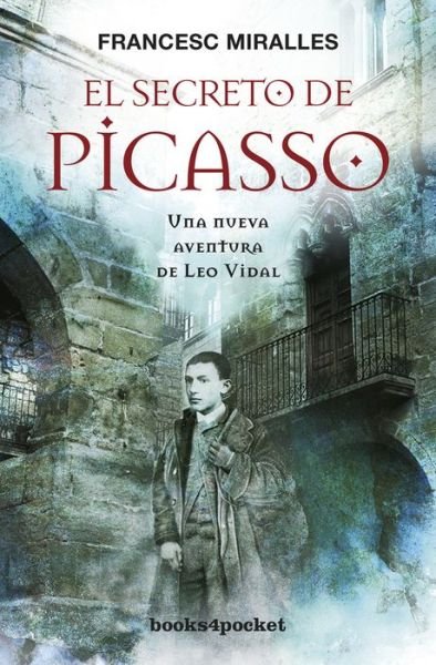 Cover for Francesc Miralles · El Secreto De Picasso (Pocketbok) [Spanish edition] (2014)